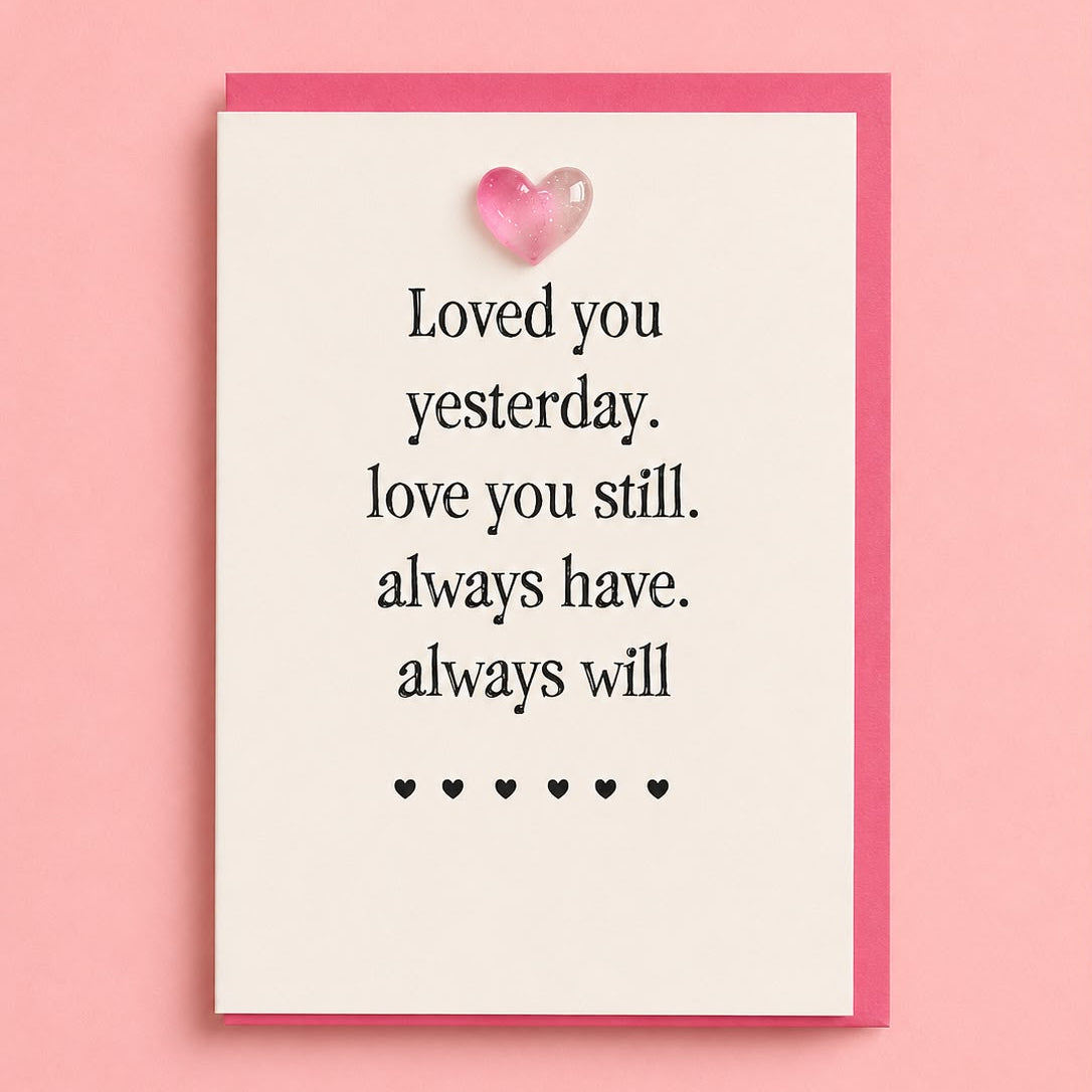 Loved You Yesterday Card