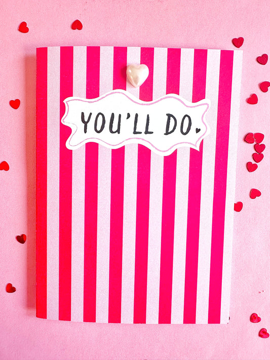 You'll Do Card