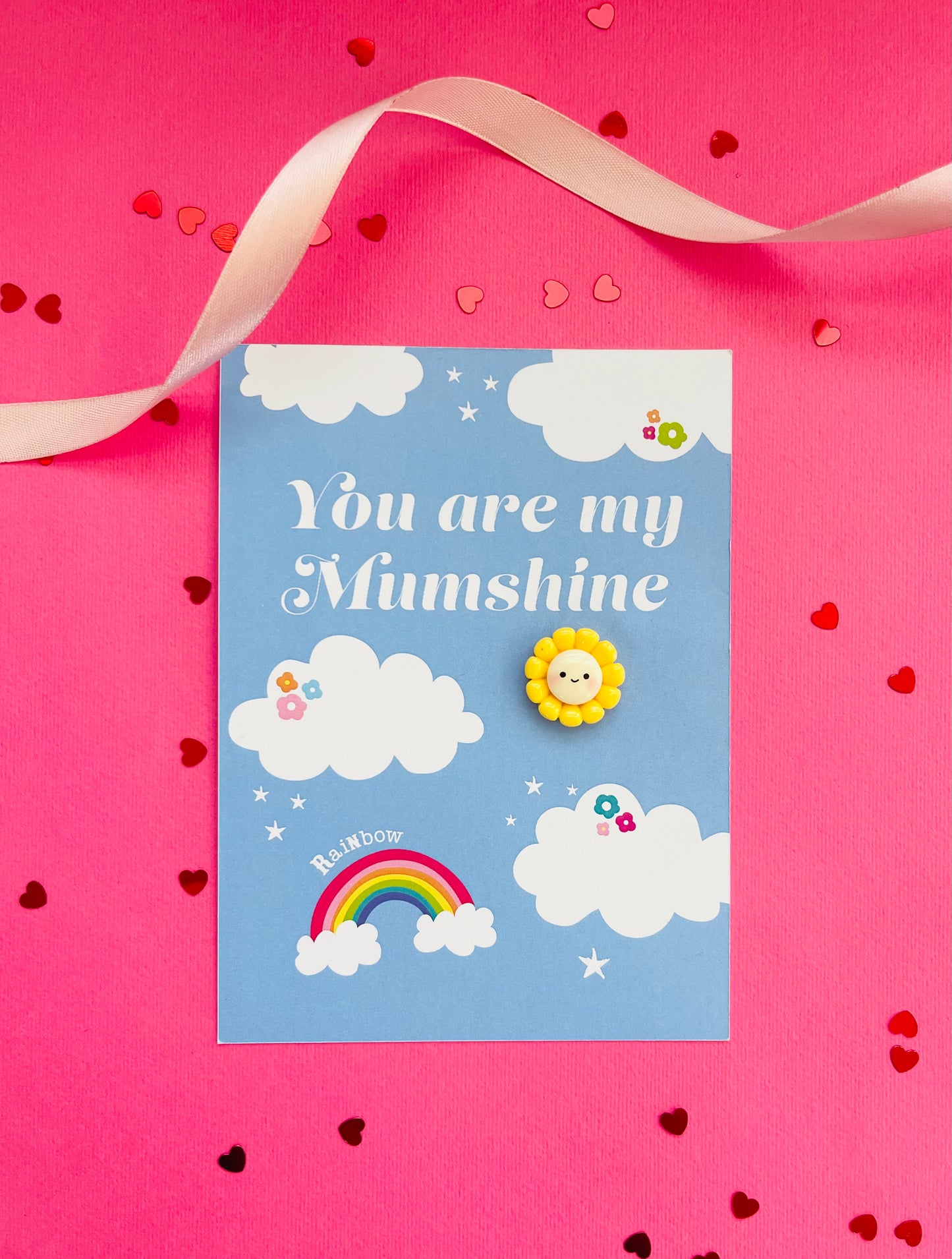 Mother's Day Card - You are my Mumshine