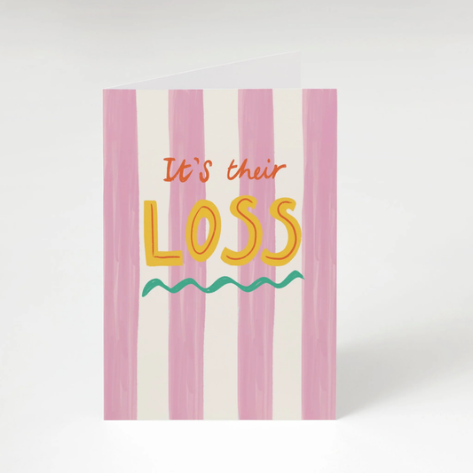 It's their loss greeting card