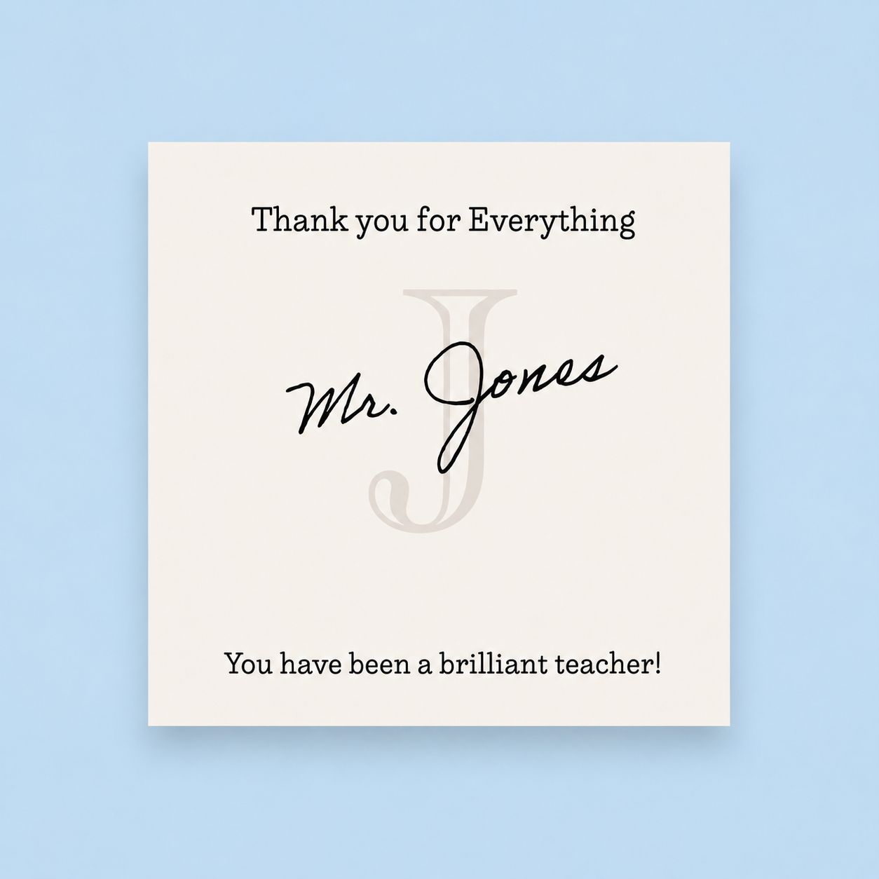 Teacher Card - Thank You for Everything