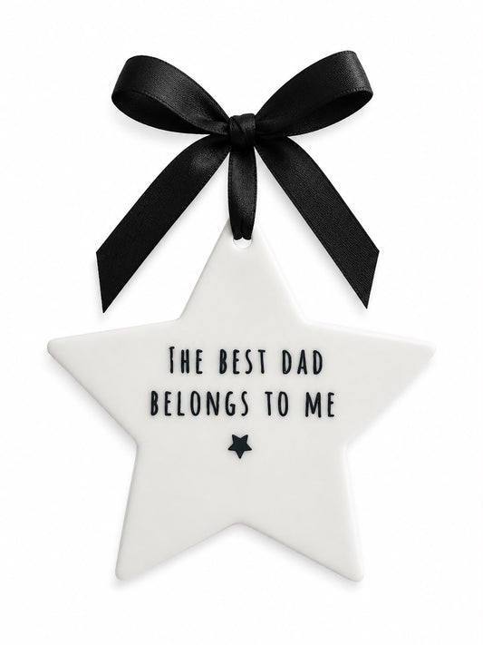 Acrylic Star Hanging Decoration – “The Best Dad Belongs To Me”