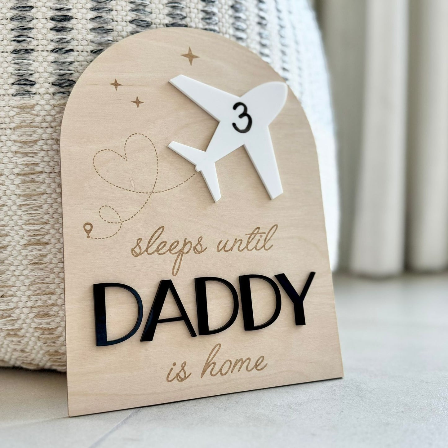 Sleeps Until Daddy Is Home Board