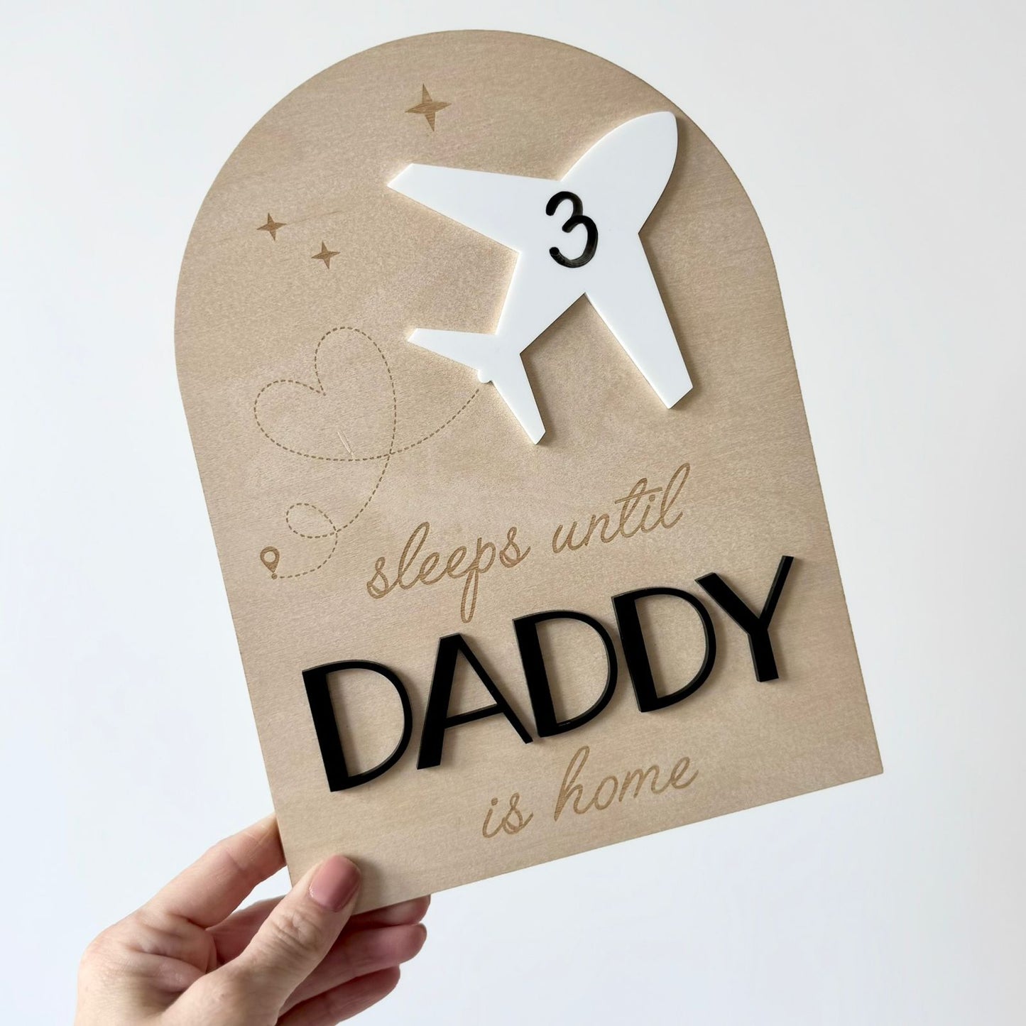 Sleeps Until Daddy Is Home Board