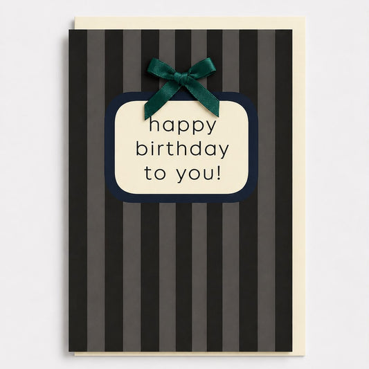 Happy Birthday to You! Card