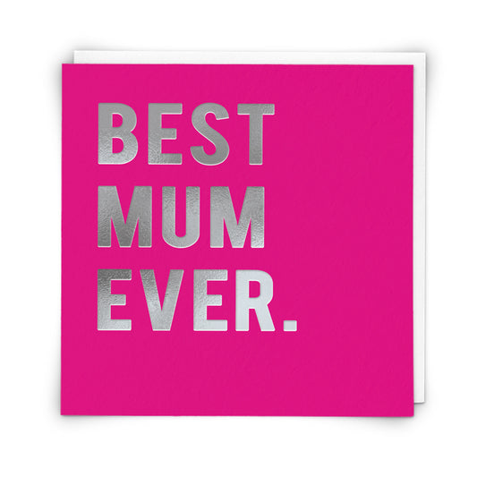 Mother's Day Card - Best Mum Ever