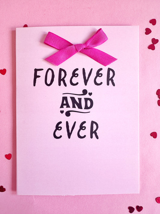 Valentine's Card - Forever and Ever